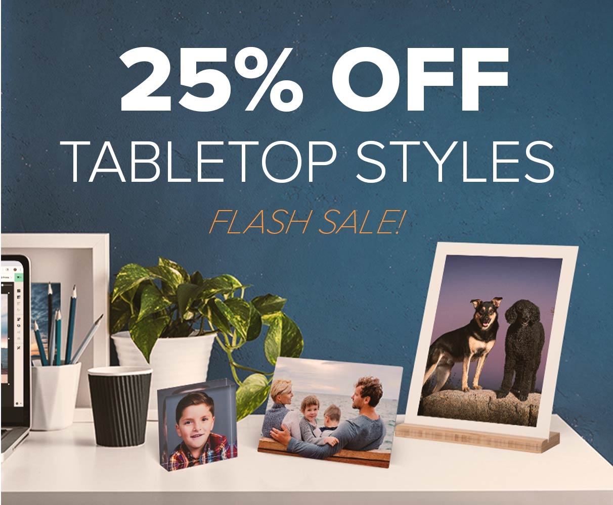25% Off Tabletop Products!