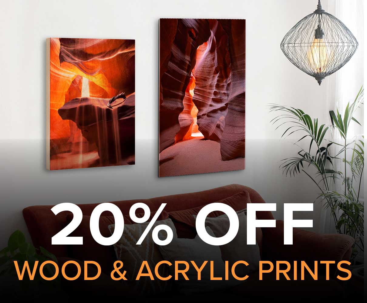 20% Off Wood & Acrylic Prints!